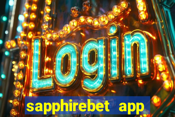 sapphirebet app download apk