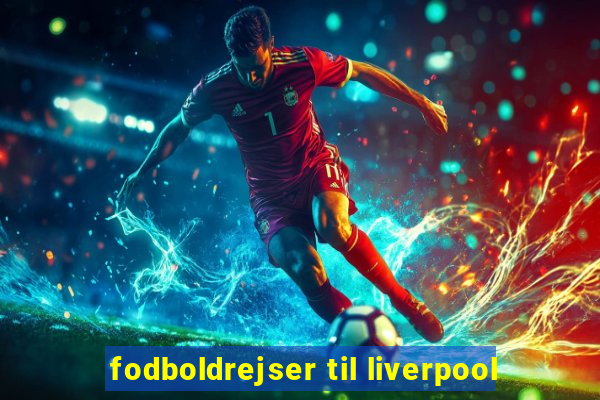 fodboldrejser til liverpool