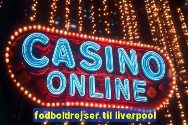 fodboldrejser til liverpool