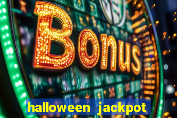 halloween jackpot slots paga mesmo