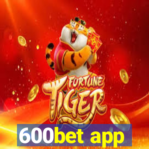 600bet app