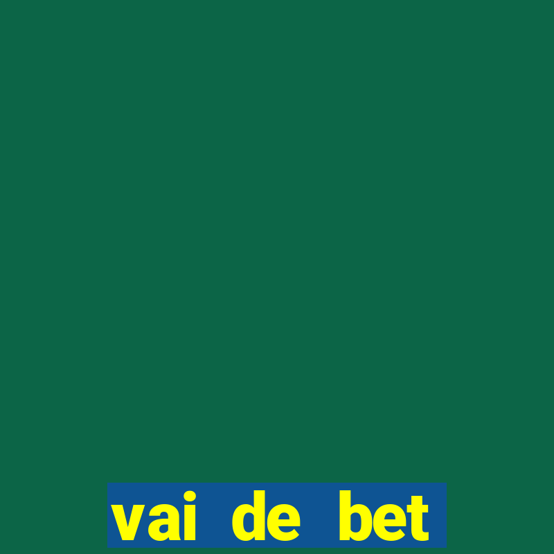 vai de bet palpites gratis login