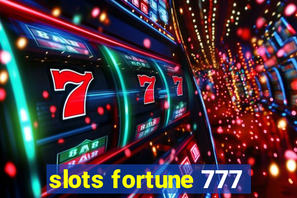 slots fortune 777