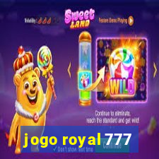 jogo royal 777