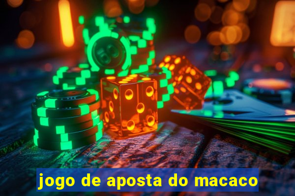 jogo de aposta do macaco