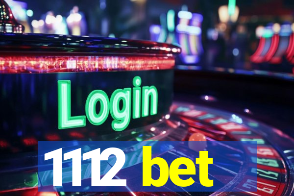 1112 bet