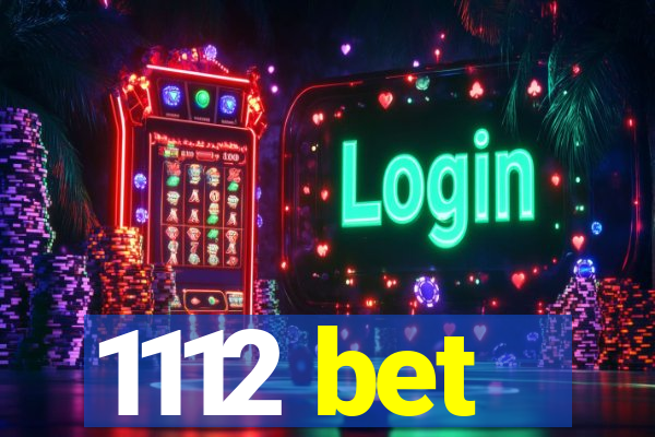 1112 bet