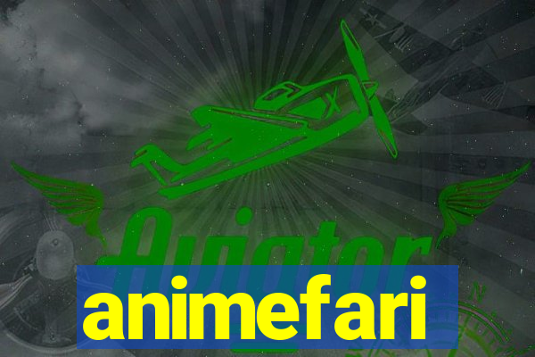 animefari