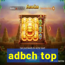 adbch top