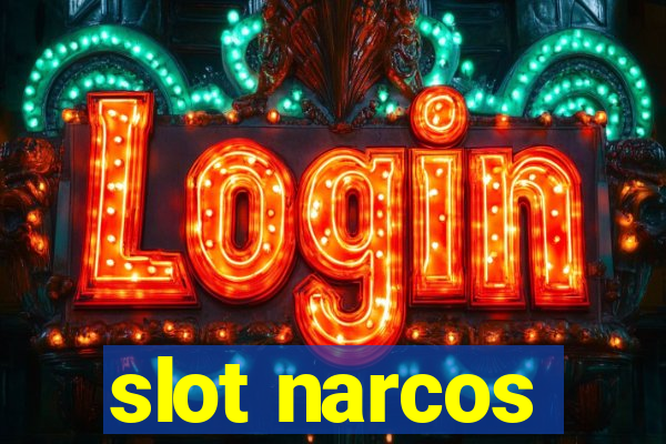 slot narcos