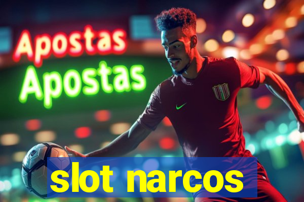 slot narcos