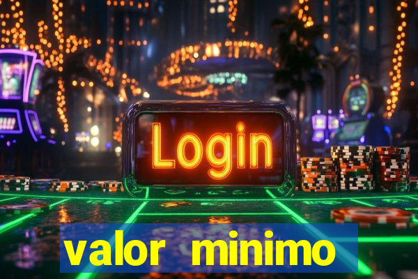 valor minimo deposito estrela bet