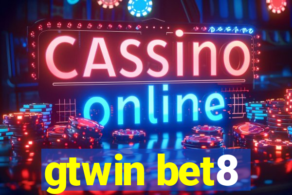 gtwin bet8