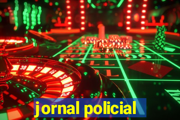 jornal policial