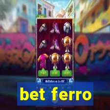 bet ferro