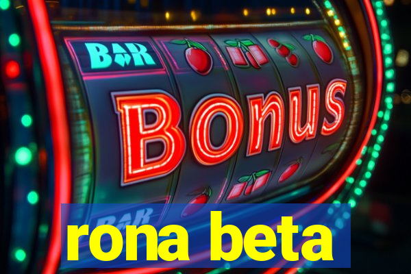 rona beta