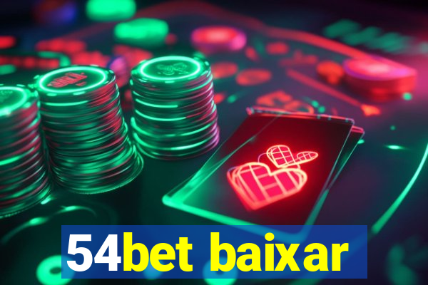 54bet baixar