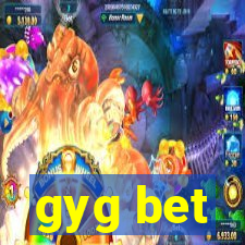 gyg bet