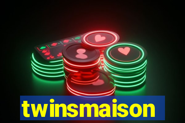 twinsmaison