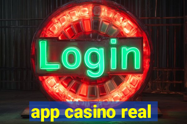 app casino real