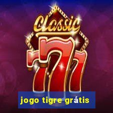 jogo tigre grátis