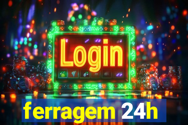 ferragem 24h