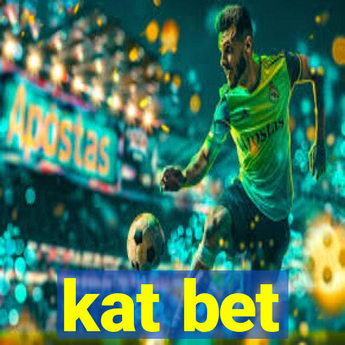 kat bet