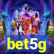 bet5g