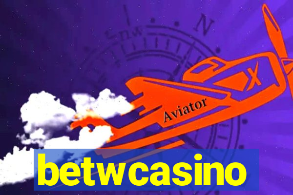 betwcasino