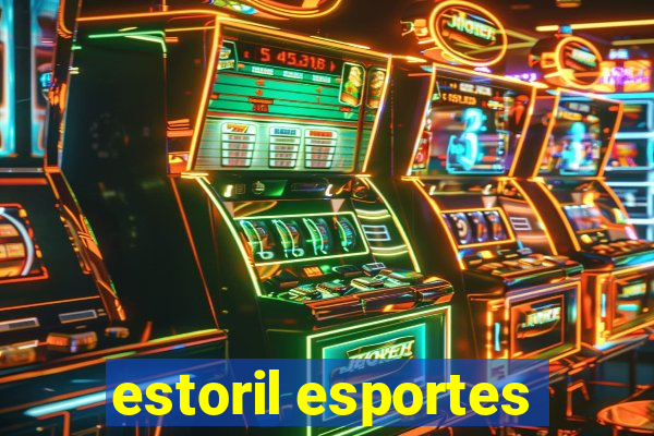 estoril esportes