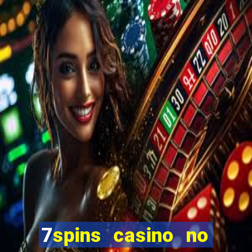 7spins casino no deposit bonus codes