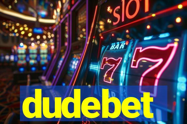 dudebet