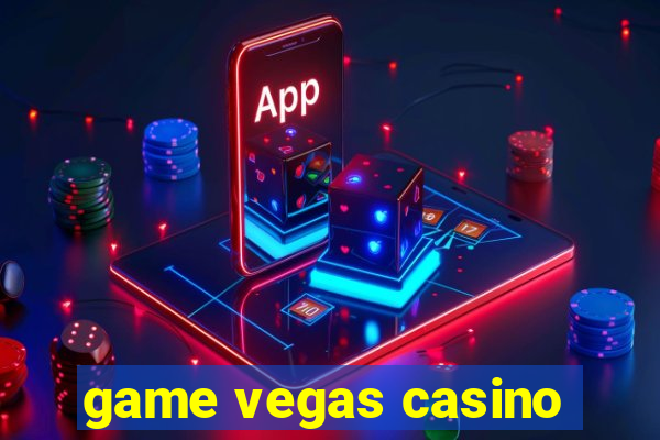 game vegas casino