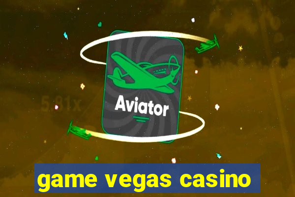 game vegas casino