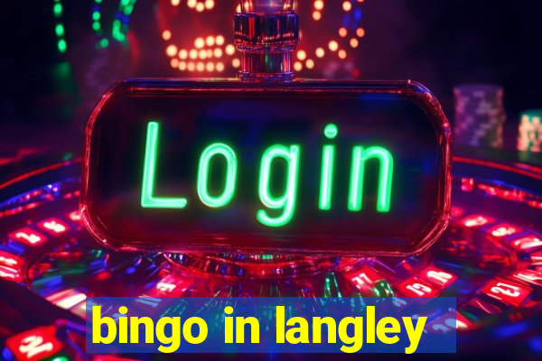 bingo in langley