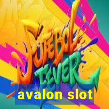 avalon slot