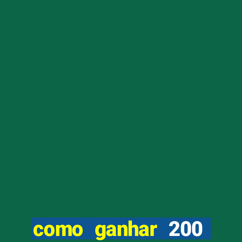 como ganhar 200 reais agora no pix