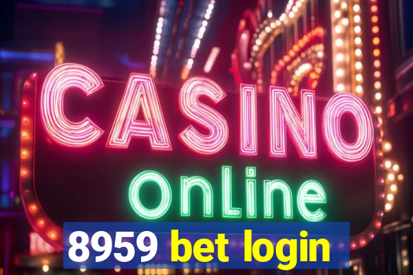 8959 bet login