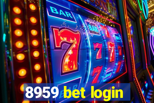 8959 bet login