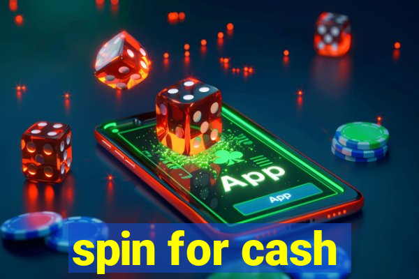 spin for cash