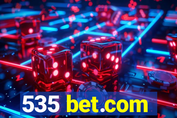 535 bet.com