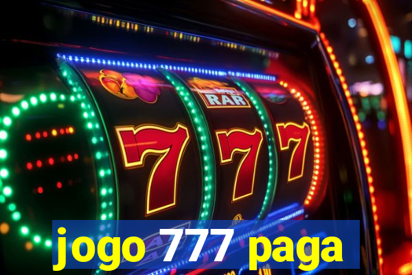 jogo 777 paga