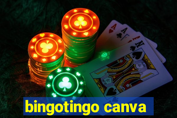 bingotingo canva