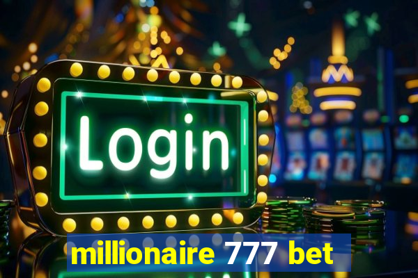 millionaire 777 bet