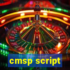 cmsp script