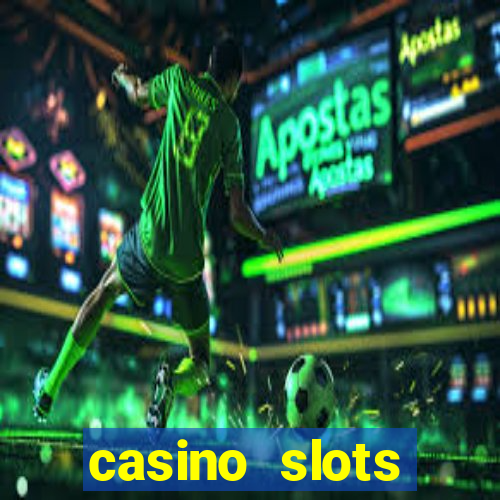 casino slots jackpot slots