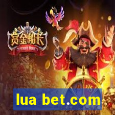 lua bet.com