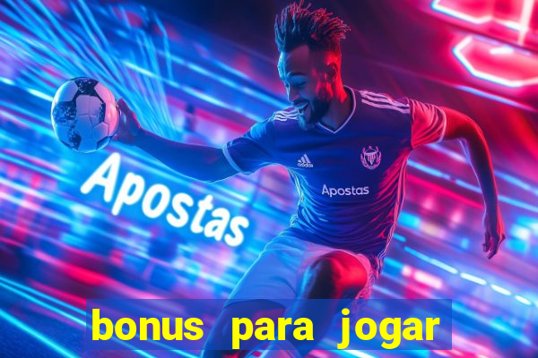 bonus para jogar fortune tiger sem deposito