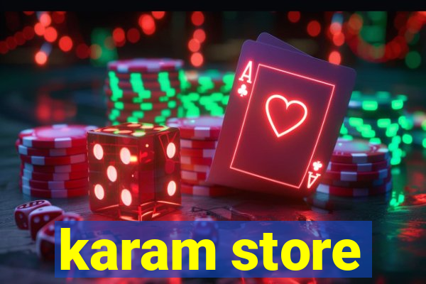 karam store