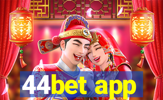 44bet app